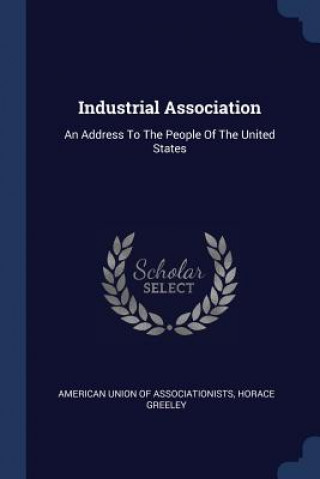 Buch Industrial Association Horace Greeley