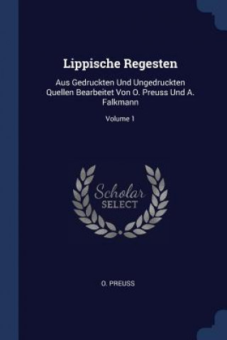 Carte Lippische Regesten O Preuss