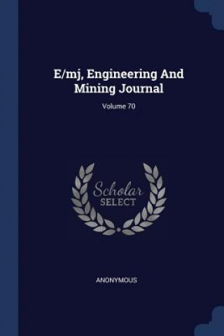 Kniha E MJ, ENGINEERING AND MINING JOURNAL; VO 