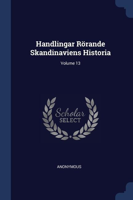 Libro HANDLINGAR R RANDE SKANDINAVIENS HISTORI 