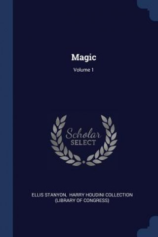 Book Magic; Volume 1 Ellis Stanyon