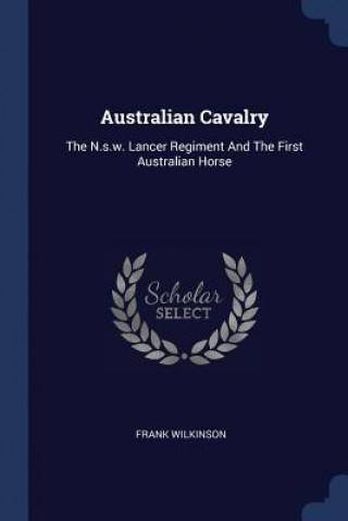 Buch Australian Cavalry Frank Wilkinson