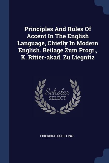 Boek PRINCIPLES AND RULES OF ACCENT IN THE EN FRIEDRICH SCHILLING