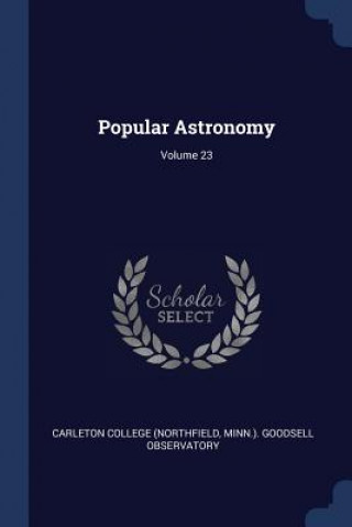 Carte Popular Astronomy; Volume 23 Minn ). Go Carleton College (Northfield