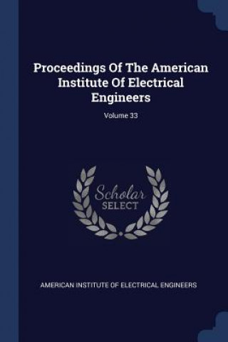 Kniha PROCEEDINGS OF THE AMERICAN INSTITUTE OF AMERICAN INSTITUTE O