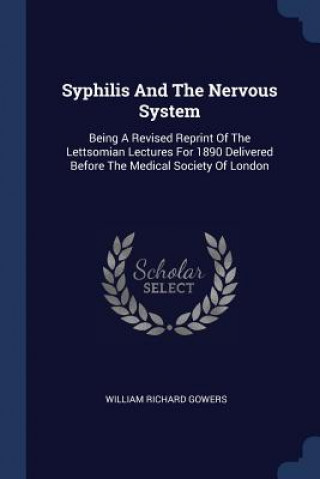 Kniha Syphilis and the Nervous System Gowers