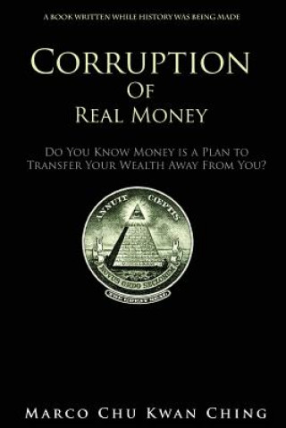 Libro Corruption of Real Money Marco Chu Kwan Ching