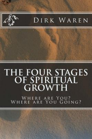 Kniha The Four Stages of Spiritual Growth Dirk Waren