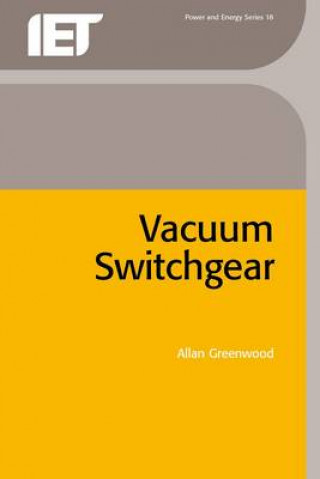 Kniha Vacuum Switchgear Allan Greenwood