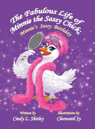 Carte Fabulous Life of Minnie the Sassy Chick Cindy Shirley