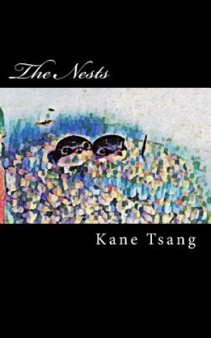 Kniha The Nests Kane Tsang