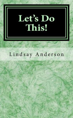 Knjiga Let's Do This! Lindsay Anderson