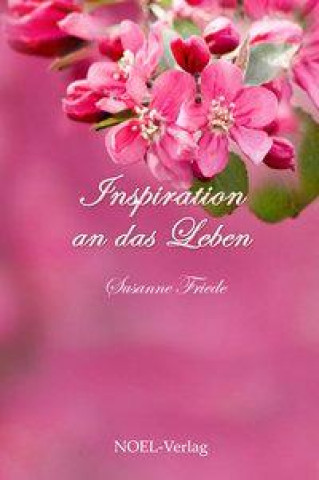 Carte Inspiration an das Leben Susanne Friede