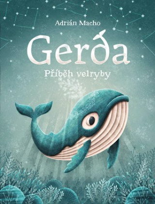 Book Gerda - Příběh velryby Adrián Macho
