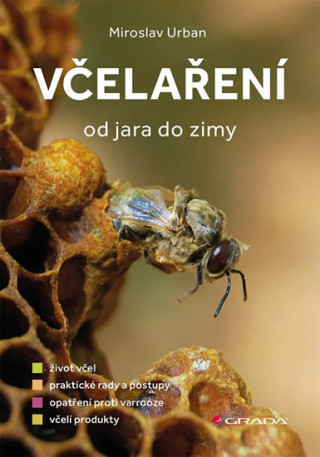Kniha Včelaření od jara do zimy Miroslav Urban