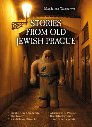 Kniha Stories from Old Jewish Prague Magdalena Wagnerová