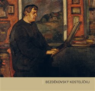 Könyv Bezděkovský kostelíčku Petr Bergmann