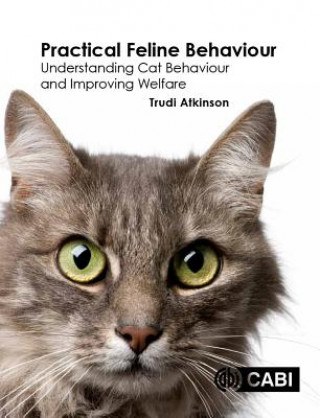 Kniha Practical Feline Behaviour Trudi Atkinson