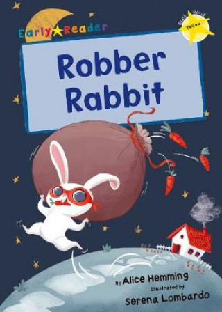 Kniha Robber Rabbit Alice Hemming