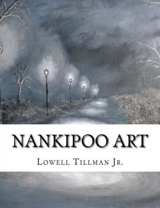 Książka Nankipoo Art Lowell Tillman Jr