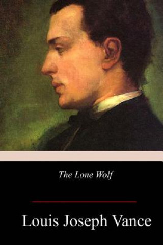 Libro The Lone Wolf Louis Joseph Vance