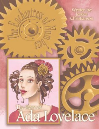 Kniha The Enchantress of Numbers: The Story of Ada Lovelace Jessica Christianson