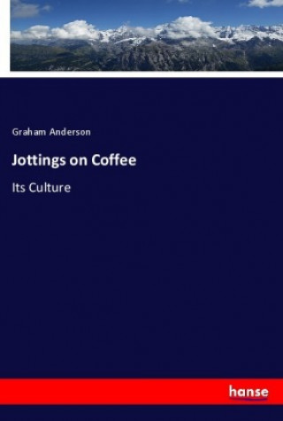 Carte Jottings on Coffee Graham Anderson