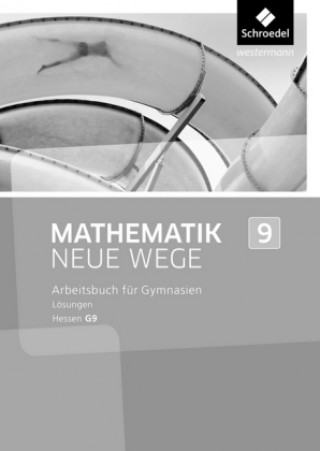 Kniha Mathematik Neue Wege SI - Ausgabe 2013 für Hessen G9 Wolfgang Asselborn