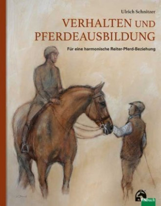 Книга Verhalten und Pferdeausbildung Ulrich Schnitzer