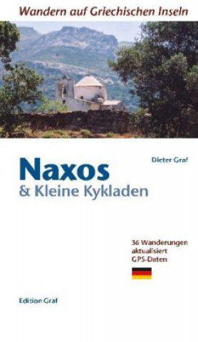 Kniha Naxos und kleine Kykladen Dieter Graf