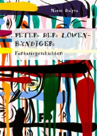 Книга Peter der Löwenbändiger Mario Dalpra
