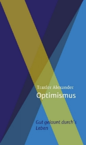 Boek Optimismus Alexander Traxler