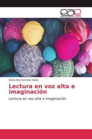 Buch Lectura en voz alta e imaginacion Gloria Elsy Sanchez Nieto