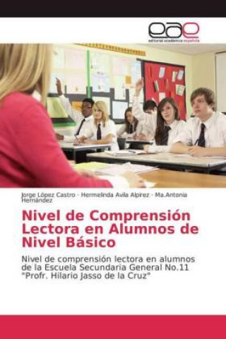 Carte Nivel de Comprensión Lectora en Alumnos de Nivel Básico Jorge López Castro