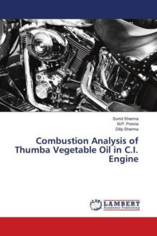 Carte Combustion Analysis of Thumba Vegetable Oil in C.I. Engine Sumit Sharma