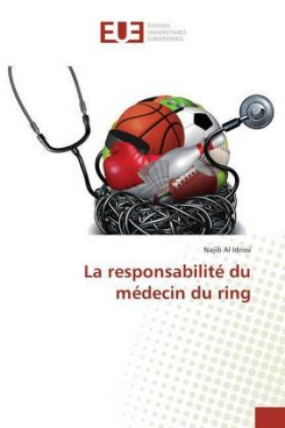 Kniha La responsabilité du médecin du ring Najib Al Idrissi