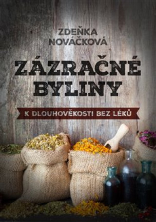 Knjiga Zázračné byliny Zdeňka Nováčková