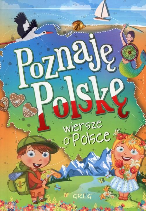 Kniha Poznaję Polskę wiersze o Polsce Wojtkowiak-Skóra Patrycja