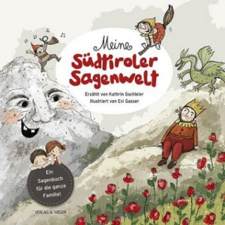 Book Meine Südtiroler Sagenwelt Gschleier Kathrin