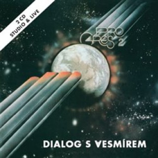 Audio Dialog s vesmírem (studio & live) Progres