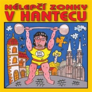 Аудио Nélepčí zonky v hantecu V.A.