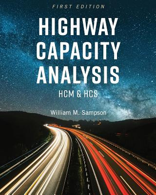 Książka Highway Capacity Analysis William M Sampson