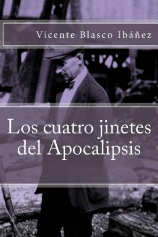 Libro Los cuatro jinetes del Apocalipsis Vicente Blasco Ibez