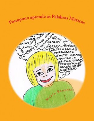 Carte AMOTE, SINTOO, PERDOAME, GRAZAS Ponopono aprende as Palabras Maxicas Maria Badenes
