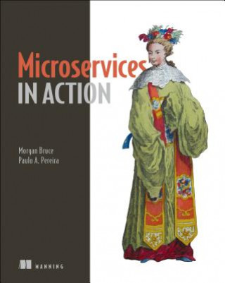 Книга Microservices in Action Morgan Bruce