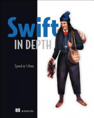 Könyv Swift in Depth Tjeerd in t Veen