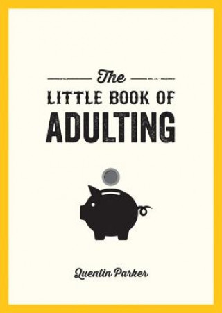 Книга Little Book of Adulting Quentin Parker