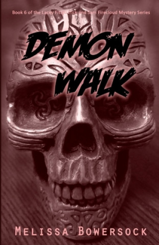 Книга Demon Walk Melissa Bowersock