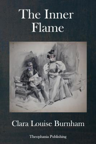 Βιβλίο The Inner Flame Clara Louise Burnham