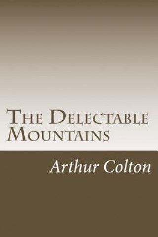 Livro The Delectable Mountains Arthur Colton